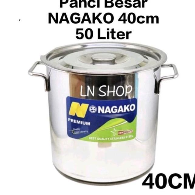 Panci Sto Pot Nagako Stainless Steel Tutup 50 Liter 40Cm