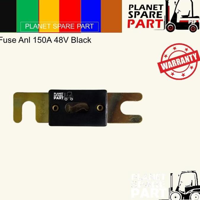 FUSE 150 A- FUSE FOR FORKLIFT
