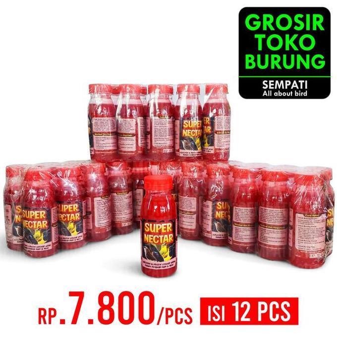 TERMURAH - SEMPATI GROSIR Super Nectar Nektar 150ml Isi 12 Pcs Vitamin Suplemen Protein Burung Sogon