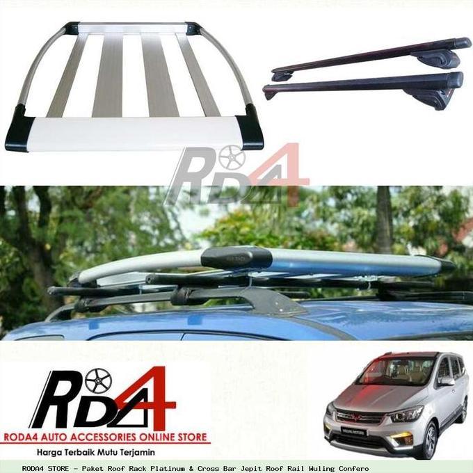Paket Roof Rack Platinum & Cross Bar Jepit Roof Rail Wuling Confero Hemat