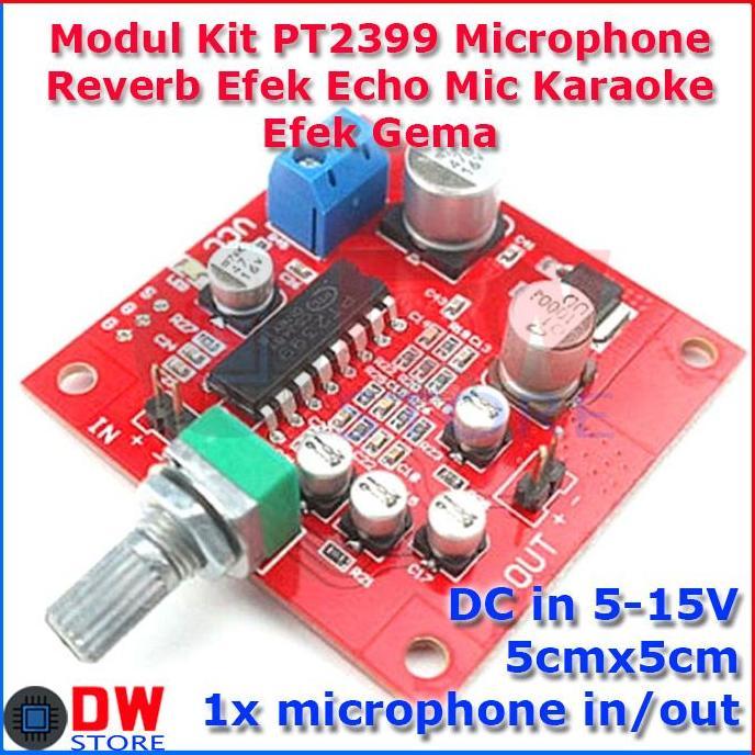 Modul Pt2399 Karaoke Microphone Echo Reverb Efek Gema Mic Eco Best Seller