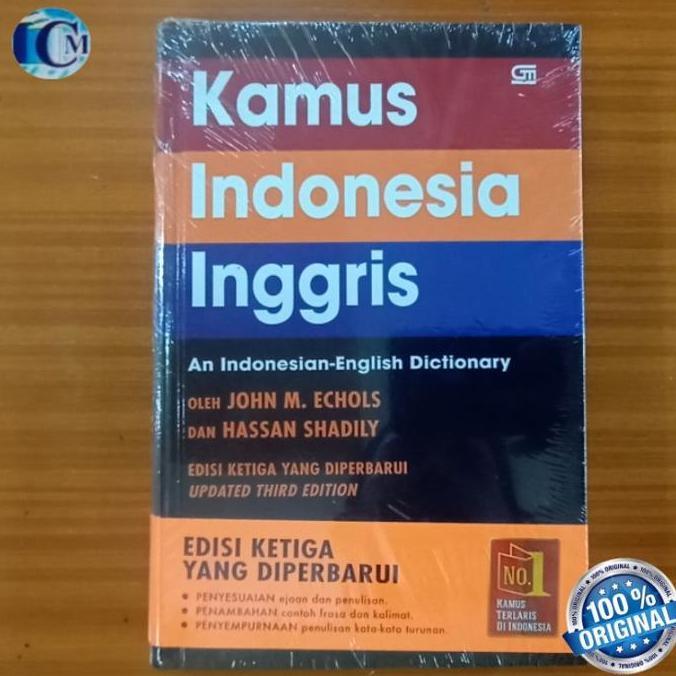 Kamus Bahasa Indonesia - Inggris - Jhon M. Echols dan Hassan Shadily