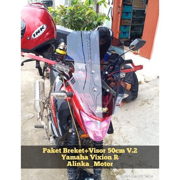 PAKET Breket+Visor 50cm V.2 Yamaha VIXION R | ALLNEW VIXION Visor Vixion Windshield Visor Custom Vis