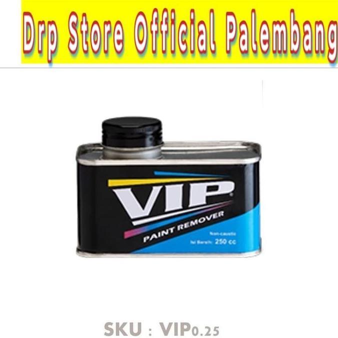 yang dicari] VIP Paint Removal 250 ml Gr Perontok Cat Soda Api Palembang