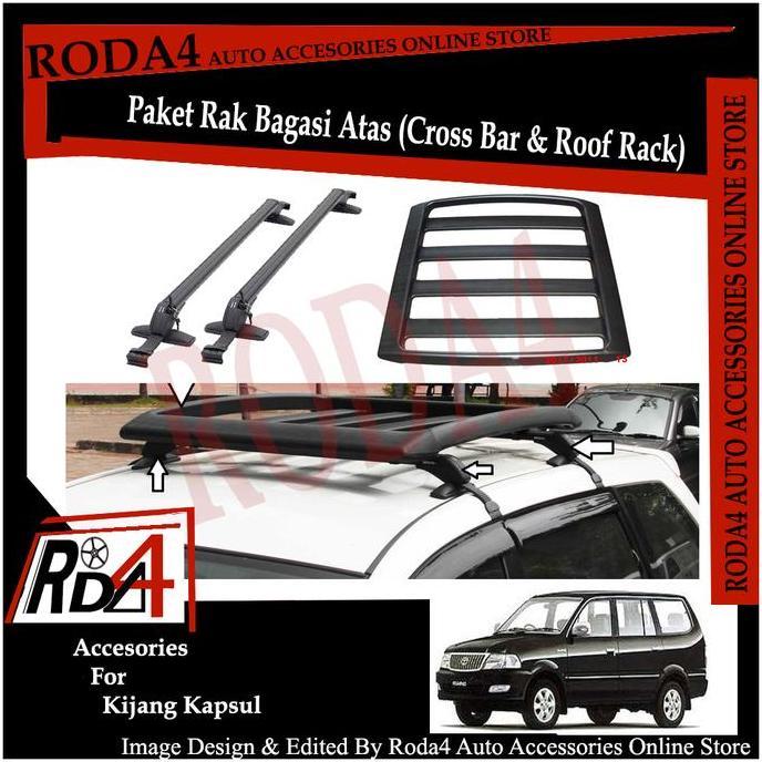 Paket Universal Roof Rack - Rak Bagasi Dan Cross Bar Kijang Kapsul Terbaru