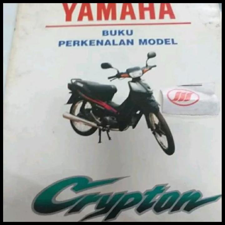 TERBARU BUKU PERKENALAN MODEL YAMAHA CRYPTON 90894-96145 ORIGINAL