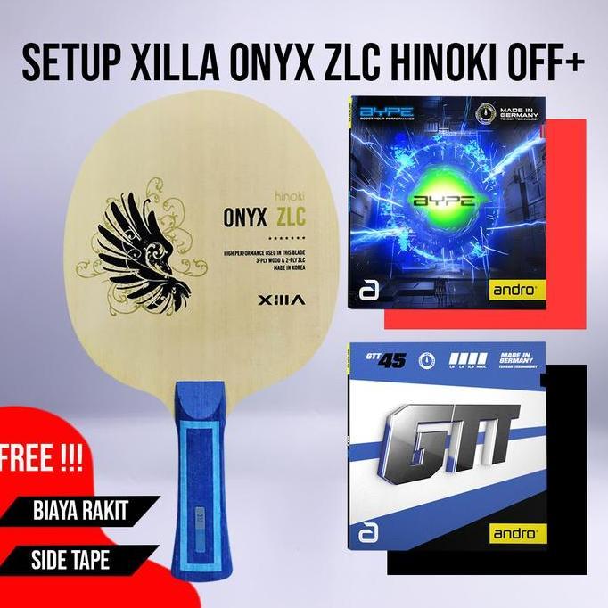 Paket Bat Pingpong Tenis Meja Rakitan Xilla Onyx ZLC Hinoki Carbon Fiber OFF+ Andro Bype Andro GTT 4