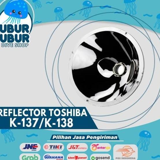 TOSHIBA Reflektor Senter K-137/K-138 & K-145 CAD-CAM Designed 997782 Berkualitas Tinggi