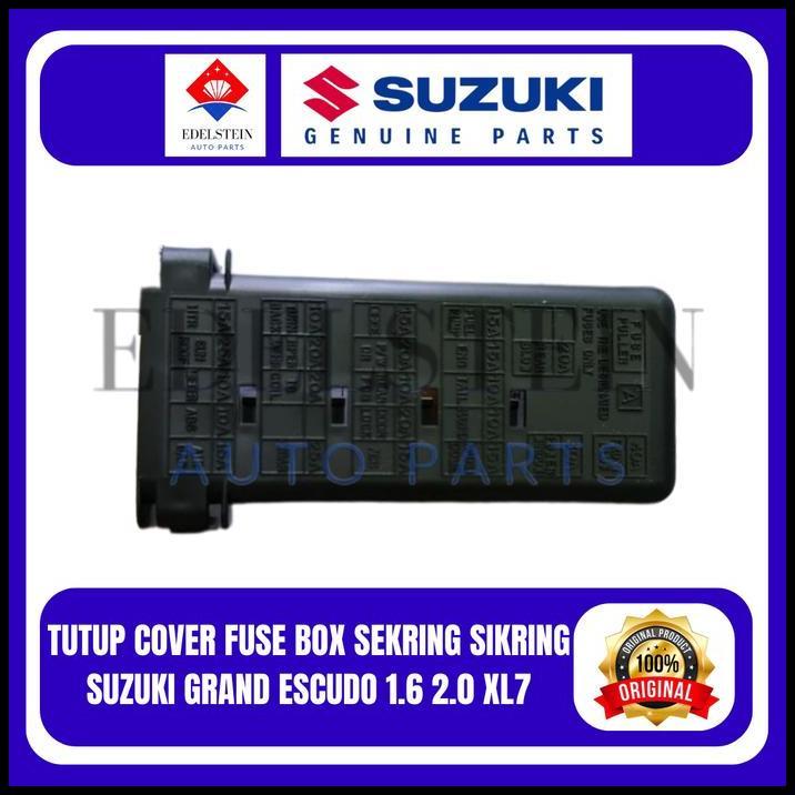 GRATIS ONGKIR TUTUP COVER FUSE BOX SEKRING SIKRING SUZUKI GRAND ESCUDO 1.6 2.0 XL7 