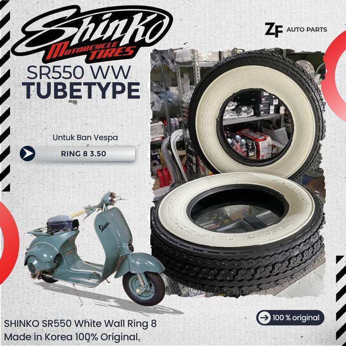 Ban Motor Vespa Ring 8 3.50 Shinko SR550 White Wall Non Tubeless / Tubetype