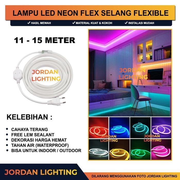 Lampu Neon Flex LED Selang Flexible Sign Strip Fleksibel 11 - 15 METER