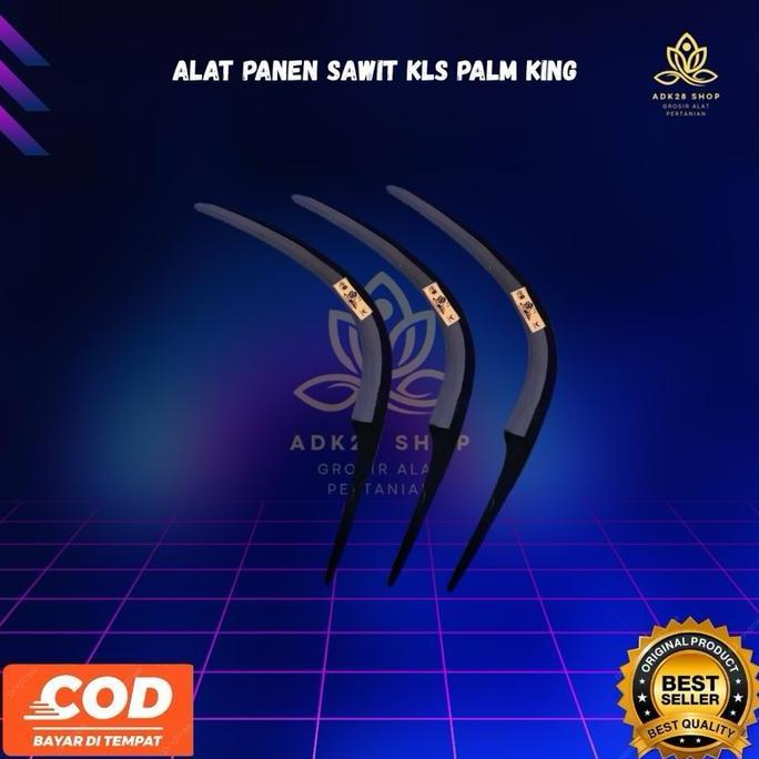 egrek sawit kls palm king - alat panen sawit berkualitas tinggi