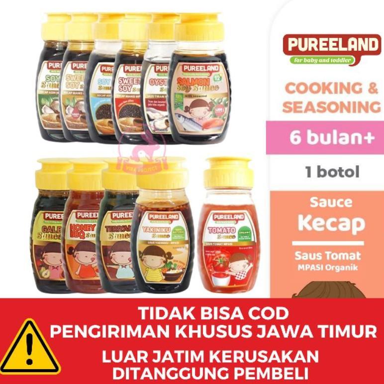 6+ PUREELAND KECAP SAUS TIRAM SAUS TOMAT/12+ SAUS BBQ TERIYAKI YAKINIKU BULGOGI KECAP MPASI ORGANIK