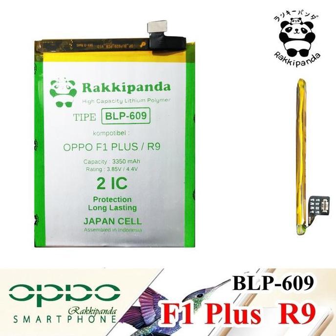 NEW Baterai Oppo F1 Plus R9 BLP609 Double IC Protection