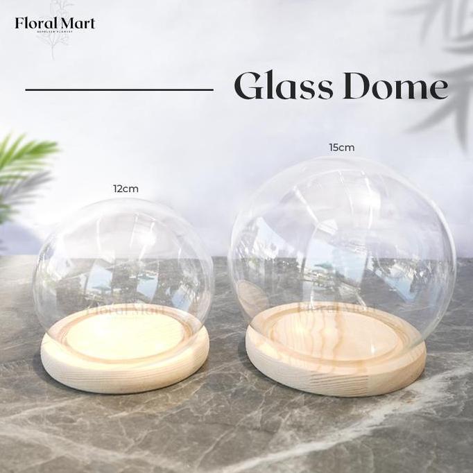 Glass Dome Kaca Flower Bunga Kering Floral Mart CS