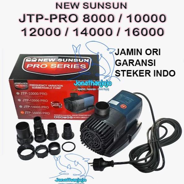 [ZGR] Sunsun JTP PRO 8000 10000 12000 14000 16000 SNI Liter/Jam Original Pompa Low watt aquarium kol