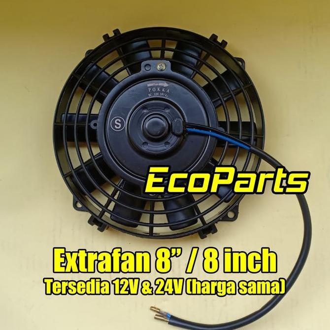 Promo Extra Fan Extrafan Kipas AC Mobil 12V / 24V 8inch Diskon