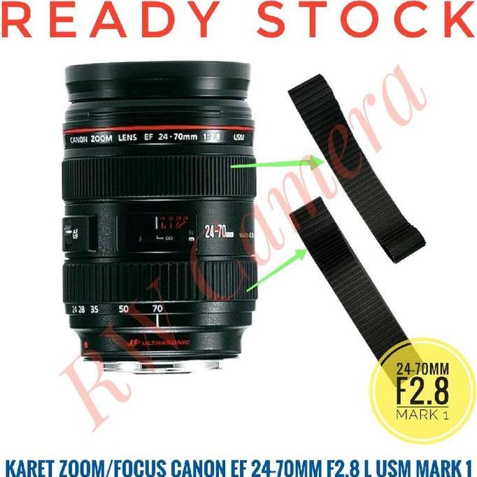 Karet Zoom Atau Fokus Lensa Canon 24-70Mm F2.8 L Usm Mark 1 Rubber Focus 24-70 Mm F 2.8 1 Best Selle