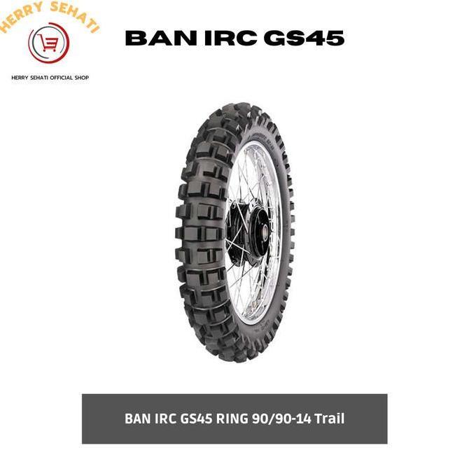 BAN MOTOR TRAIL/BAN TAHU/MOTORCROSS MEREK IRC 90/90-14 GS45