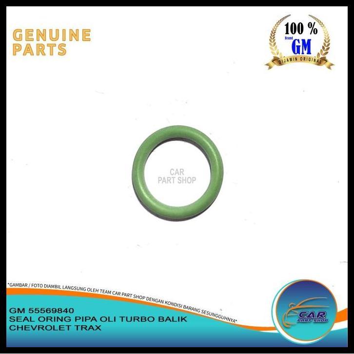 TERBARU SEAL ORING PIPA OLI TURBO OLI RETURN BALIK CHEVROLET TRAX ORI GM 