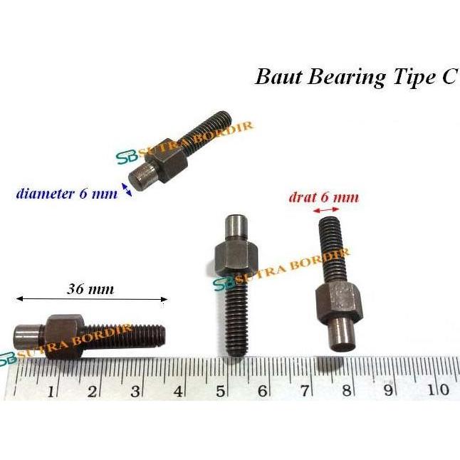 Ready baut bearing panjang 6mm tipe C diameter 6mm Baut Bearing Frame Bordir Komputer & industri bau