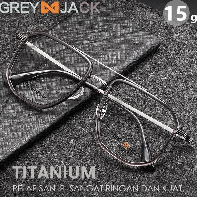 MASBOTAK145 - GREY JACK FRAME KACAMATA TITANIUM AVIATOR KOTAK RINGAN DAN KOKOH 2216