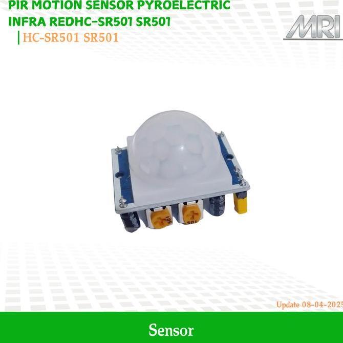 HC-SR501 SR501 PIR MOTION SENSOR PYROELECTRIC INFRA REDHC-SR501 SR501