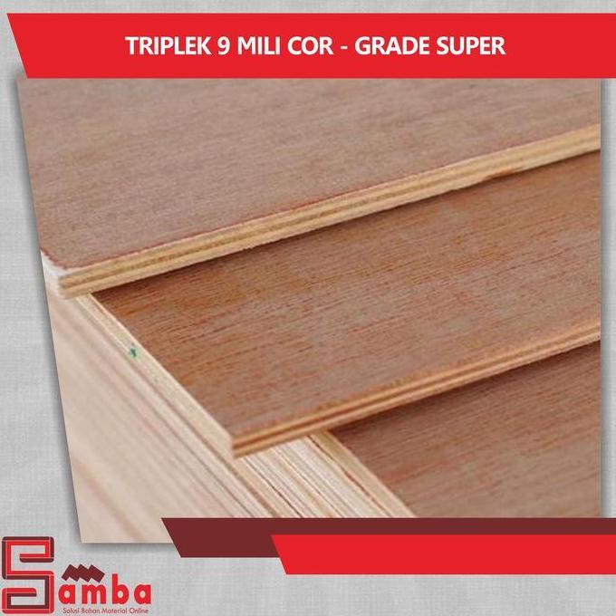 Waare- Triplek 9 Mm Cor / Grade Super | Uk 122X244 | Meranti Campur
