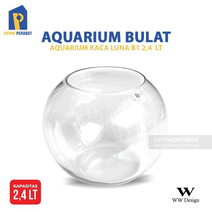 BEBAS ONGKIR - AQUARIUM Bulat Kaca Luna B-1 2.4 Liter / Wadah Ikan CUPANG