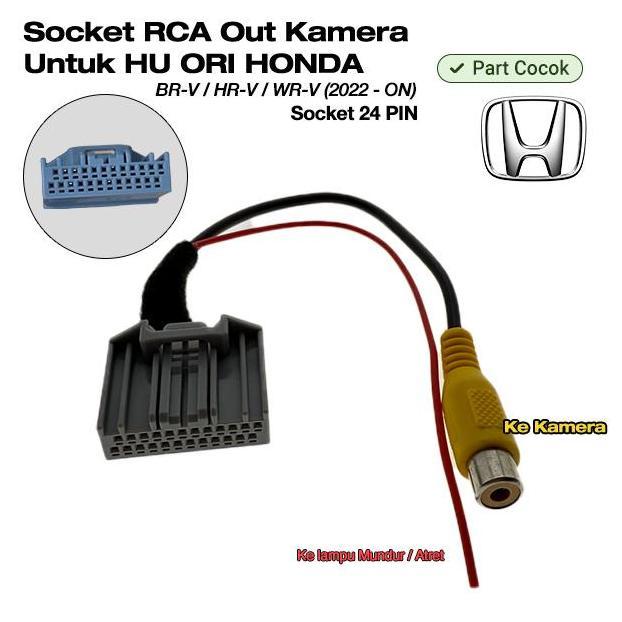Kabel Soket Socket 24 PIN PNP Kamera Mundur RCA OUT Headunit Ori HONDA BRV/BR-V/HRV/HR-V/WRV/WR-V 20