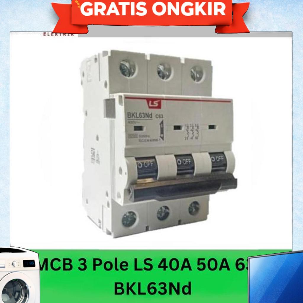Mcb Ls 3P 40A 50A 63A 6Ka Bkl63Nd