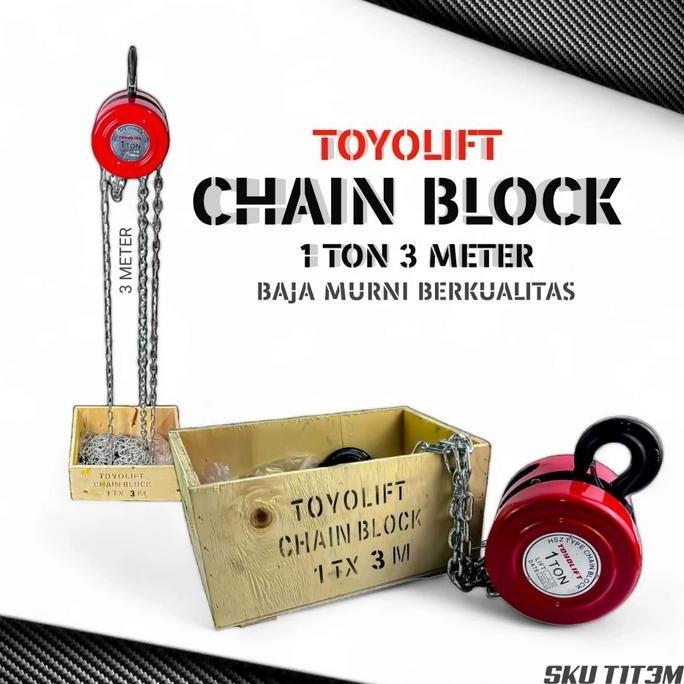 TOYO LIFT CHAIN BLOCK 1TON 3METER KATROL KEREKAN TAKEL GARANSI RESMI C ORIGINAL DAN TERPERCAYA