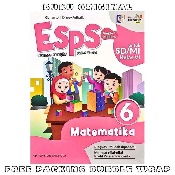 Buku Esps Matematika Untuk Kelas 6 SD/MI Erlangga Kurikulum Merdeka Original