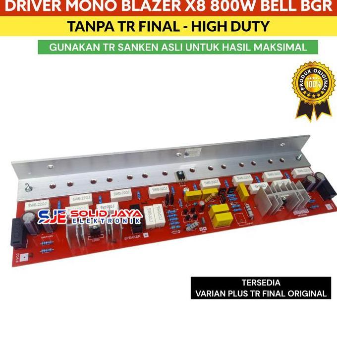 KIT DRIVER POWER BLAZER X8 800W MONO ECONOMY TANPA TR FINAL KIT UNTUK TR SANKEN 800 WATT 800 W BLAZE