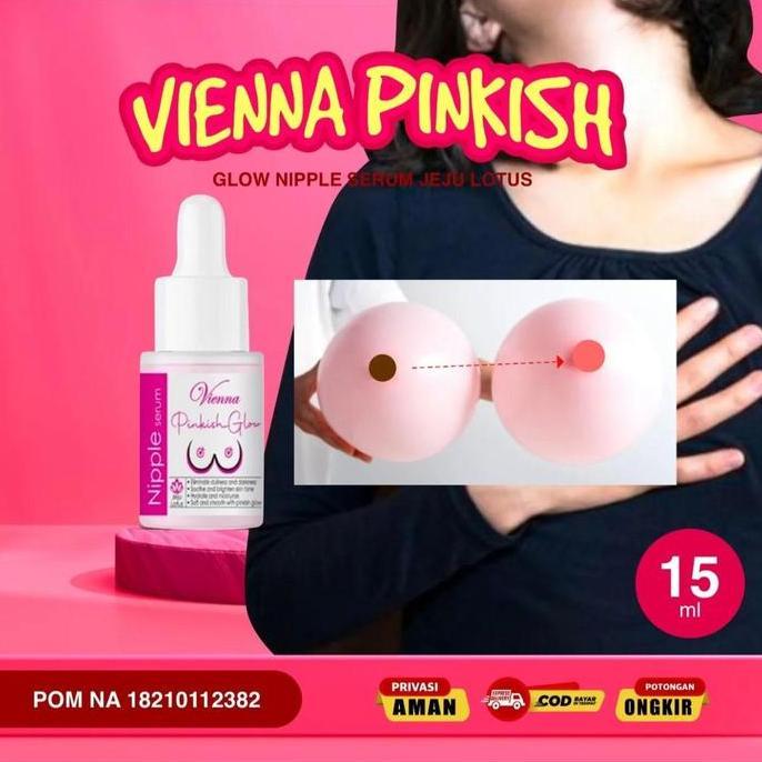 Fmlyroom- Vienna Pinkish Glow Nipple 15 Ml - Serum Pemutih & Pencerah Puting Susu - Vienna Serum Put