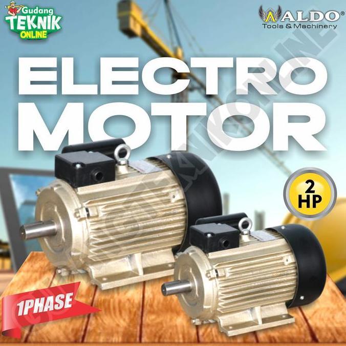 DHEALOKA Dinamo Motor Penggerak 2Hp 4P 1Ph 1400Rpm ALDO / Elektro Motor ALDO 2 Hp Dinamo Motor Pengg