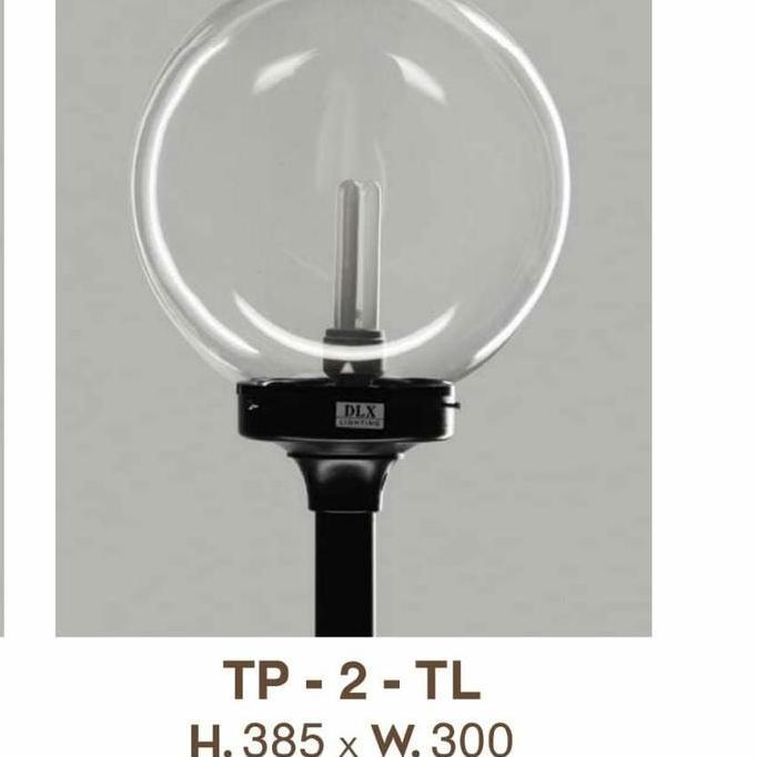 Promo Lampu Taman Dlx Tp2 Lampu Pagar Bulat Kaca Clear Transparan Tp 2 Tp-2 Tidak Termasuk Tiang Dan