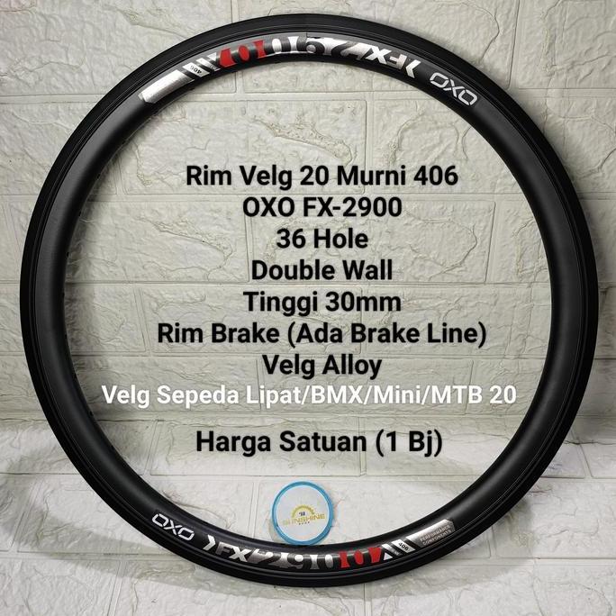 Velg Rims 20 OXO FX2900 Murni ETRTO 406 Lubang 36H Alloy Double Wall 3cm Ada Brake Line Valve AV Unt