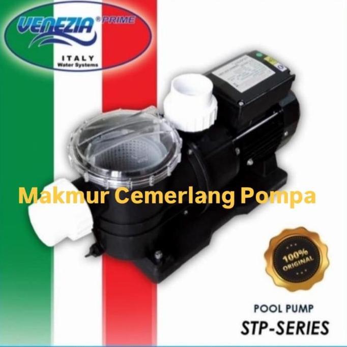 TERBARU - POMPA KOLAM RENANG VENEZIA STP 75 VENEZIA SWIMMING POOL PUMP 3/4 HP POMPA VENEZIA 0.75 HP 