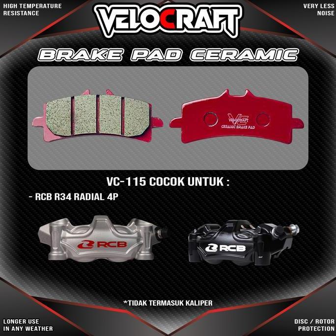 PROMO VELOCRAFT KAMPAS REM CAKRAM MOTOR CERAMIC VC-115 BRAKE PAD UNTUK KALIPER RCB R34 R SERIES 4P 4