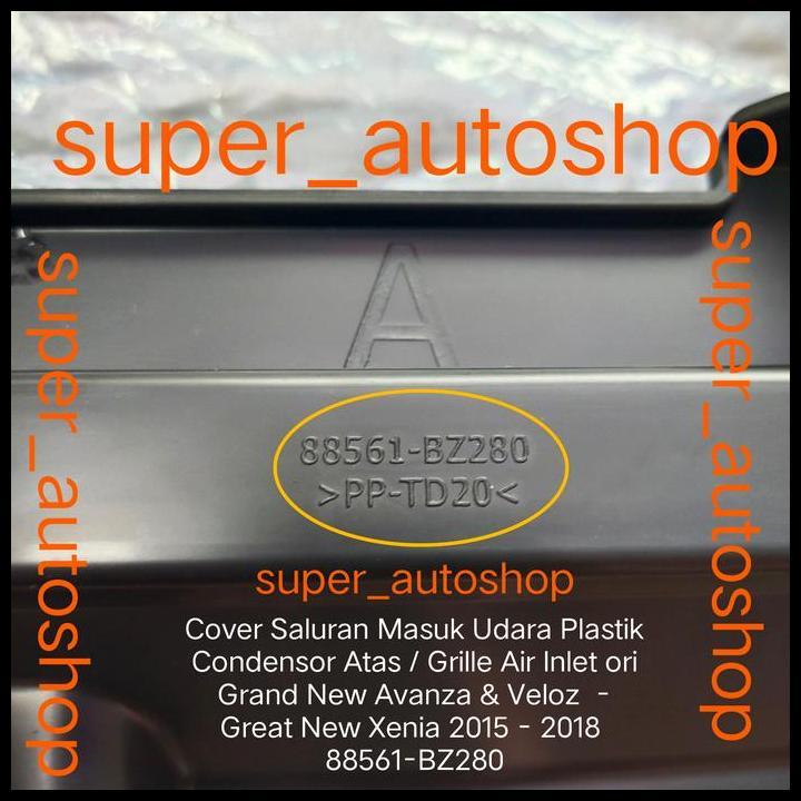 TERLARIS COVER SALURAN MASUK UDARA CONDENSOR ATAS NEW AVANZA XENIA 88561-BZ280 