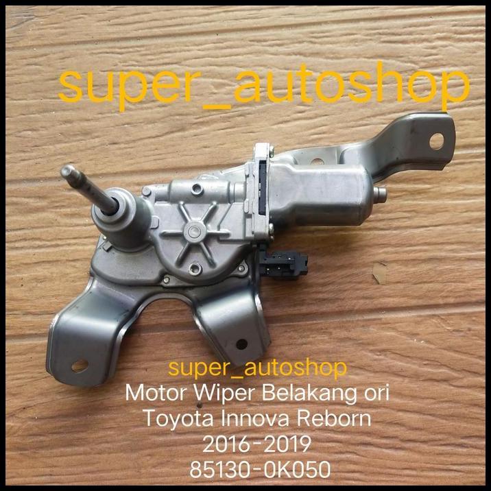 GRATIS ONGKIR MOTOR WIPER BELAKANG TOYOTA INNOVA REBORN 2016-2019 ORI 85130-0K050 