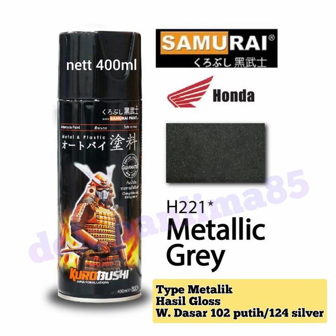 Samurai Paint H221 Metallic Grey/abu metalik/cat semprot/pylox/pilok
