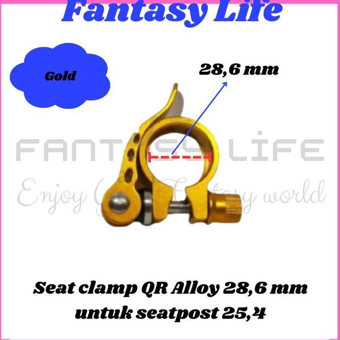 Ready Fantasy Seat Clamp Klem Tiang Sadel QR Quick Release Sepeda 28.6 Aloy sepeda anak BMX federal 