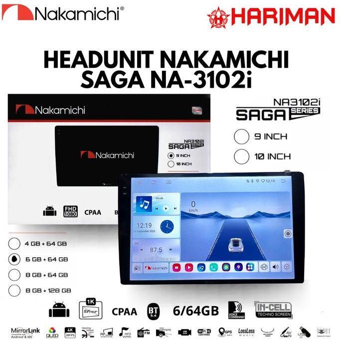 Promo HEADUNIT ANDROID NAKAMICHI SAGA NA-3102i Ram 6/64 Support 360 Diskon