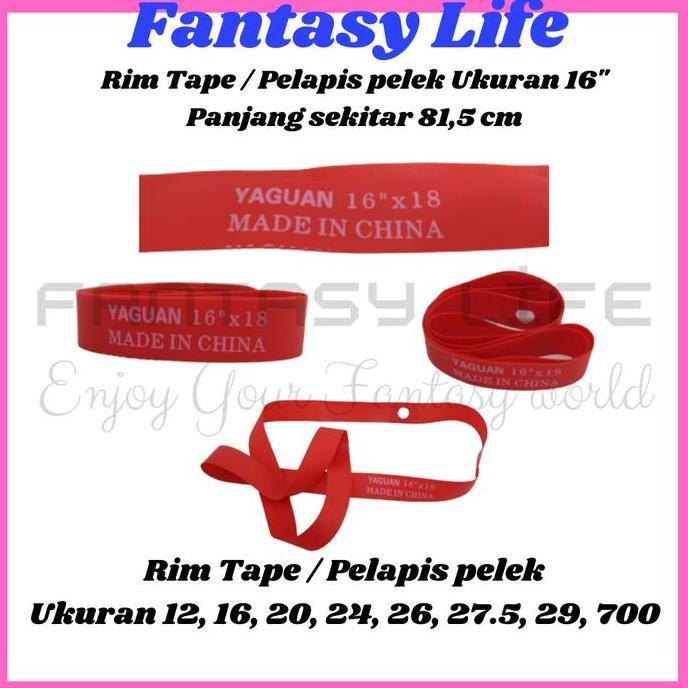 Promo Fantasy Rims Tape Pelapis Ban Dalam Pelek Rim Velg Sepeda Ukuran 12, 16, 20, 24, 26, 27.5, 29,
