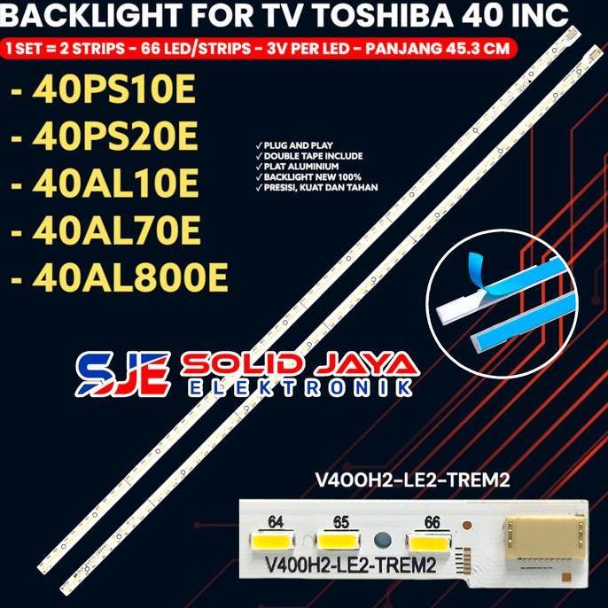 HARGA TERBAIK - BACKLIGHT TV LED TOSHIBA 40 INCH 40PS10E 40PS20E 40AL10E 40AL800 40AL70E BL 40PS10 4