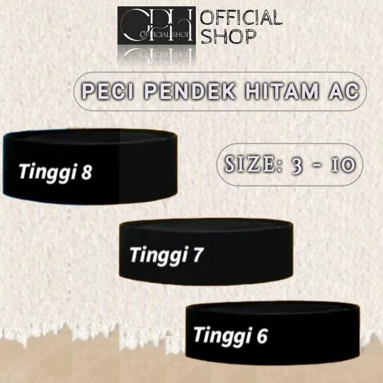NEW Promo COD Peci Hitam Pendek / Peci Hitam Tinggi 6cm 7cm 8cm / Songkok Kopiah Pendek Hitam Polos 