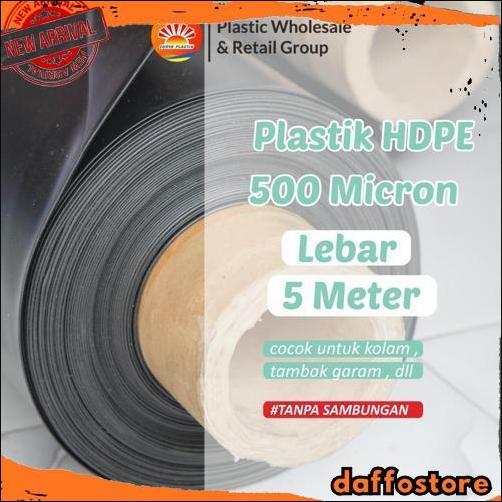 GROSIR GEOMEMBRAN HDPE TEBAL 500 MICRON LEBAR 5 METER