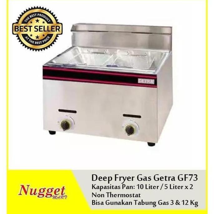 GAS DEEP FRYER GETRA TYPE: GF-73 (KHUSUS DAERAH MEDAN) ORIGINAL DAN TERPERCAYA